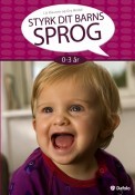 Styrk dit barns sprog 0-3 år