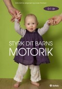 styrk dit barns motorik 0-1 år